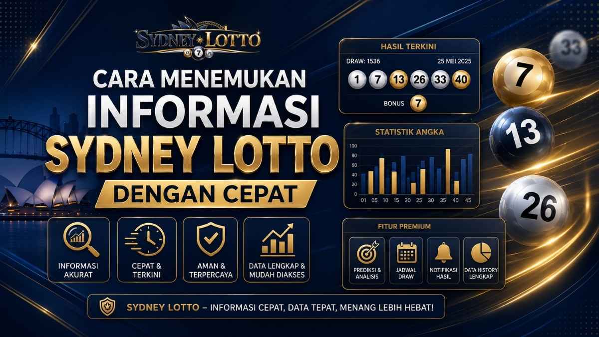 Cara Menemukan Informasi Sydney Lotto dengan Cepat