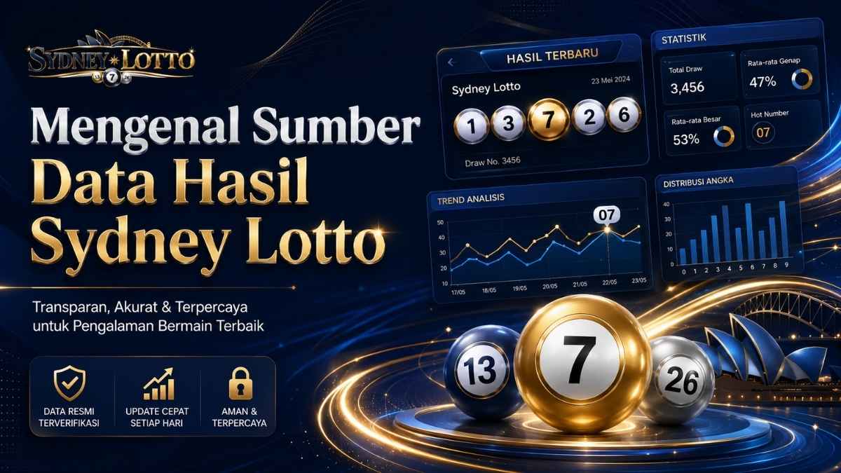 Mengenal Sumber Data Hasil Sydney Lotto