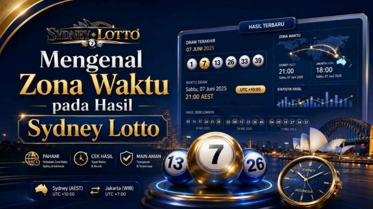 Mengenal Zona Waktu pada Hasil Sydney Lotto