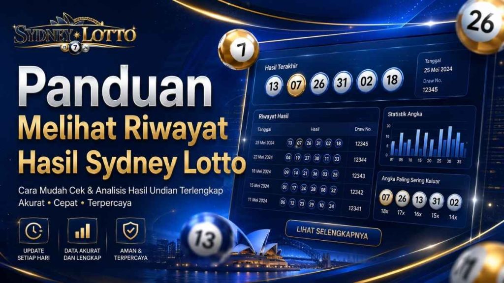 Panduan Melihat Riwayat Hasil Sydney Lotto