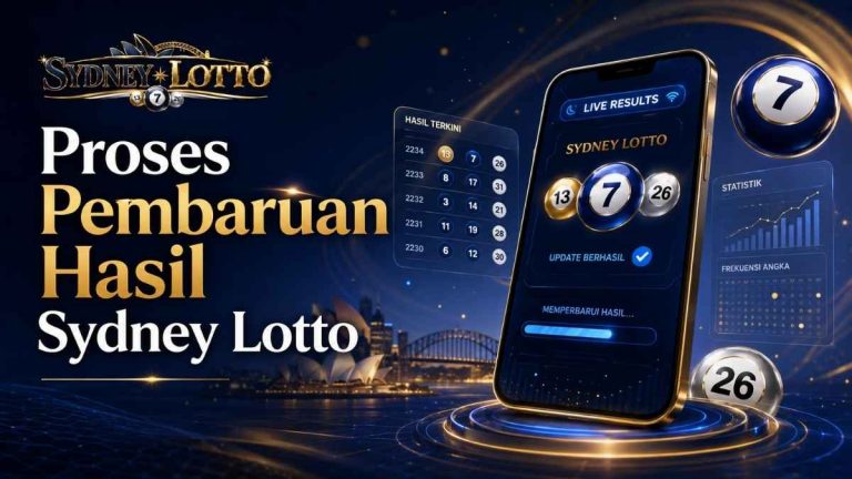 Proses Pembaruan Hasil Sydney Lotto