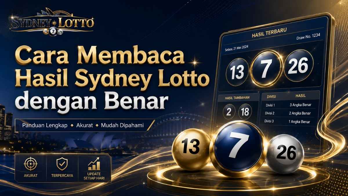 Cara Membaca Hasil Sydney Lotto dengan Benar